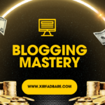 Blogging Mastery