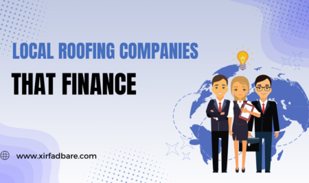 Local Roofing Companies That Finance: Top-Rated Reviews and Financing Options